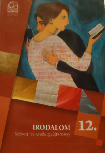 S. P�sztor Judit - Irodalom 12. - Sz�veg- �s feladatgy�jtem�ny
