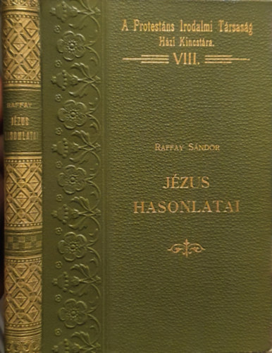 Raffay Sándor - Jézus hasonlatai