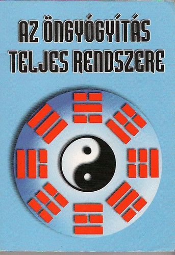 Az �ngy�gy�t�s teljes rendszere