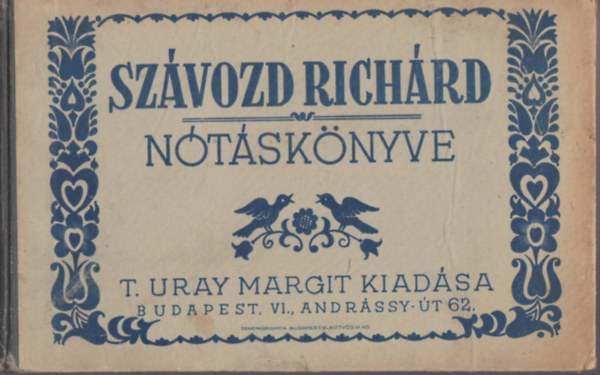 Szvozd Richrd ntsknyve
