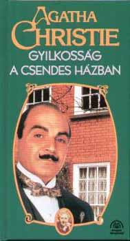 Agatha Christie - Gyilkosság a csendes házban
