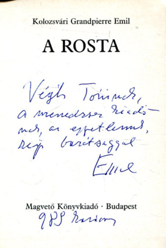 Kolozsv�ri Grandpierre Emil - A rosta