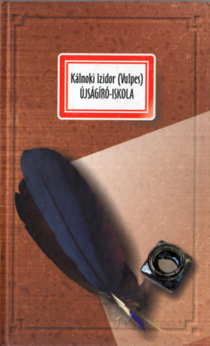 K�lnoki Izidor (Vulpes) - �js�g�r�-iskola