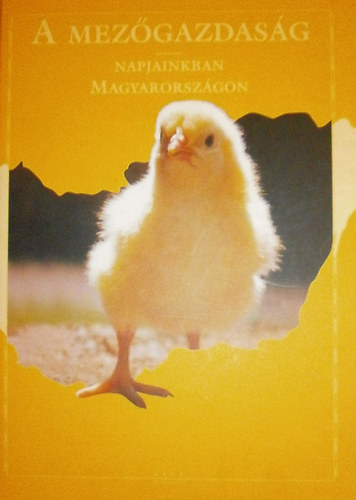 Osv�th Sarolta (szerk.) - A mez�gazdas�g napjainkban Magyarorsz�gon