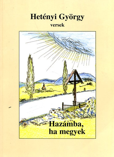 Hetnyi Gyrgy - Hazmba, ha megyek (Dediklt)