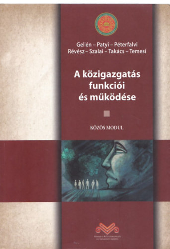 Temesi Istvn - A kzigazgats funkcii s mkdse