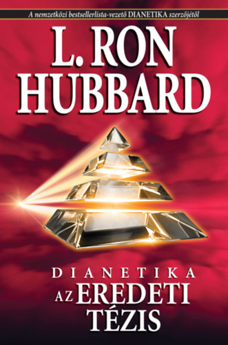 L. Ron Hubbard - Az eredeti tzis