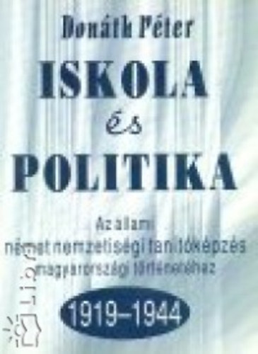Donth Pter - Iskola s politika