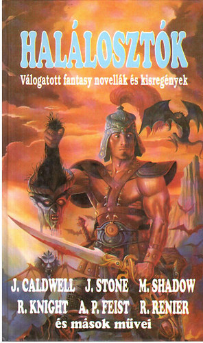 caldwell, j. stone, j. shadow - hallosztk\(vlogatott fantasy novellk s kisregnyek)