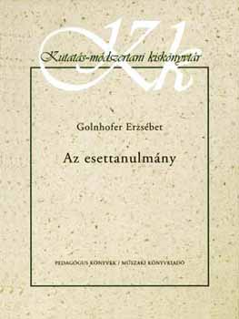 Golnhofer Erzsébet - AZ ESETTANULMÁNY