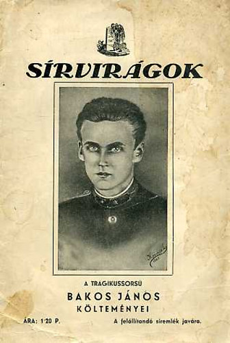 Bakos János - Sírvirágok