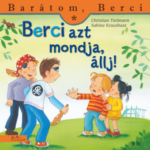 Christian Tielmann - Berci azt mondja, �llj!