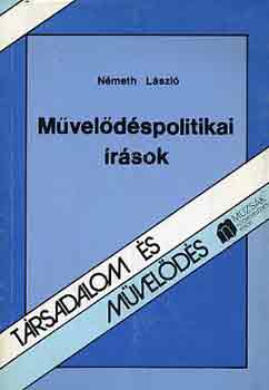 Nmeth Lszl - Mveldspolitikai rsok