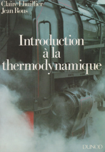 Claire Lhuillier, Jean Rous - Introduction a la thermodyynamique (dediklt)