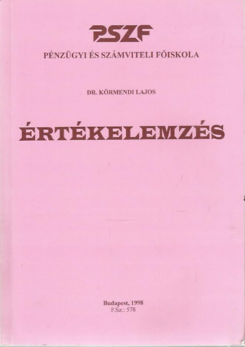 Dr. Körmendi Lajos - Értékelemzés