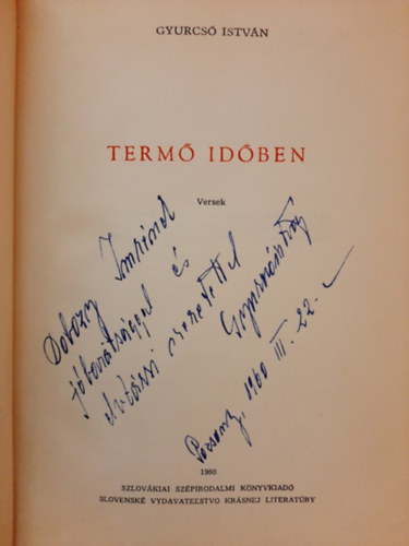 Gyurcs� Istv�n - Term� id�ben