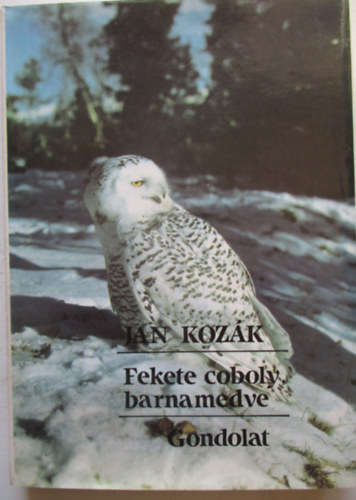 Jan Kozák - Fekete coboly, barnamedve