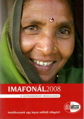 Fiona Campbell - Imafon�l 2008 - A lepramisszi� imakalauza