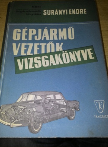 Surányi Endre - gépjárművezetők vizsgakönyve