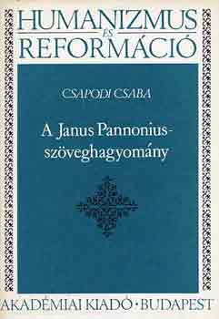 Csapodi Csaba - A Janus Pannonius-szveghagyomny