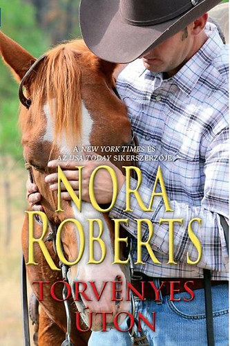 Nora Roberts - Törvényes úton