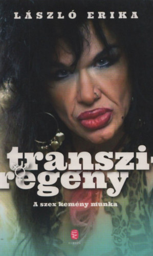 Lszl Erika - Transziregny