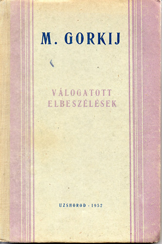 M. Gorkij - Vlogatott elbeszlsek