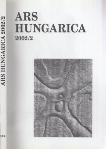 Tmr rpd (szerk.) - Ars Hungarica 2002/2