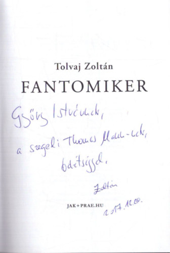 Tolvaj Zoltán - Fantomiker-vers - dediklált