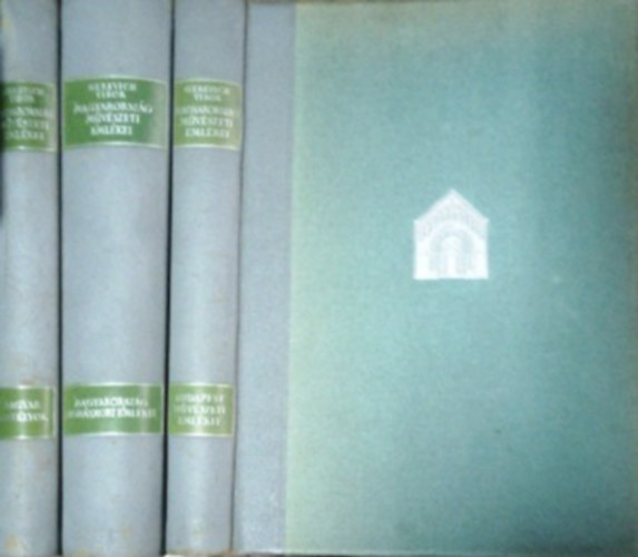 Gerevich Tibor (szerk.) - Magyarorszg mvszeti emlkei I-III.