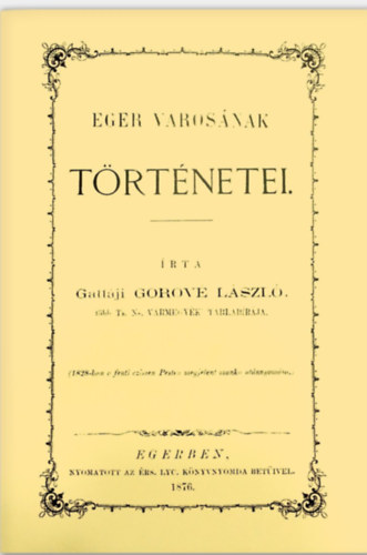 Gattáji Gorové László - Eger városának történetei