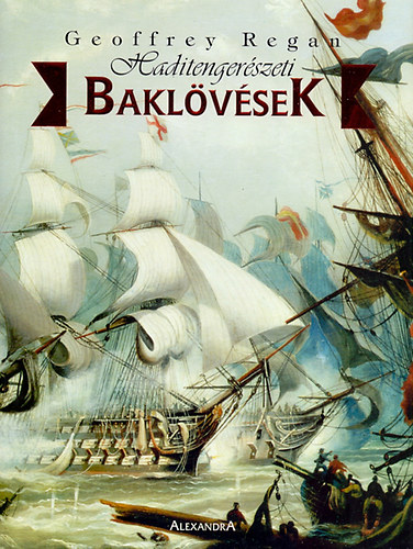 Geoffrey Regan - Haditengerészeti baklövések