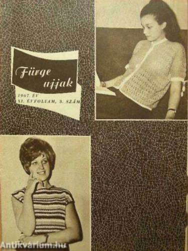 Villányi Emilné (szerk.) - Fürge Ujjak Magazin 1967/3.