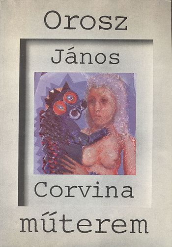 Kerékgyártó István - Orosz János (Corvina műterem)- dedikált