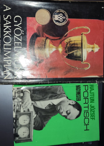 Bilek Istvn (szerk.), Hajtun Jzsef - 2db sakkal kapcsolatos knyv - Bilek Istvn (szerk.)-Gyzelmnk a sakkolimpin; Hajtun Jzsef-Portisch nagymester