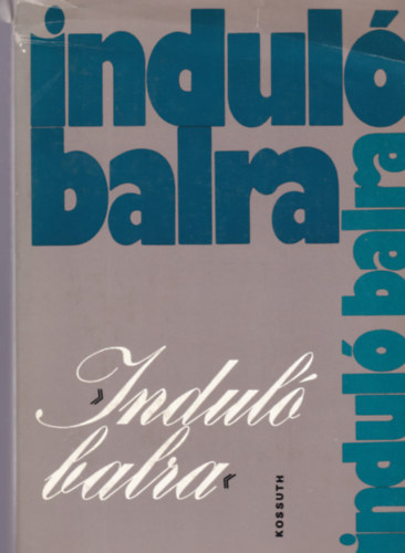 Indul� balra - Tanulm�nyok a szocialista vil�girodalom kialakul�s�r�l