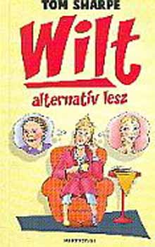 Tom Sharpe - Wilt alternatv lesz