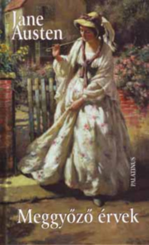 Jane Austen - Meggyőző érvek