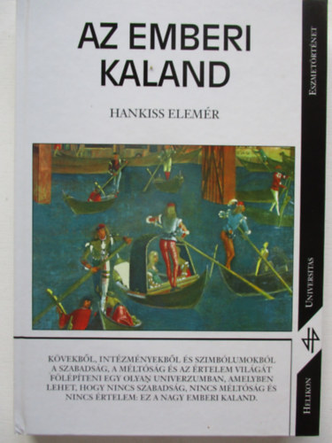 Hankiss Elemér - Az emberi kaland