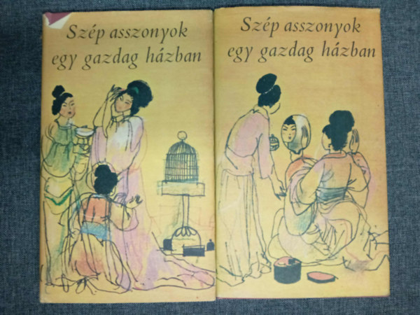 Csin Ping Mej - Szépasszonyok egy gazdag házban I-II.