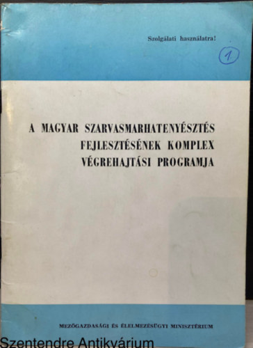 A magyar szarvasmarhatenyésztés fejlesztésének komplex végrehajtási programja
