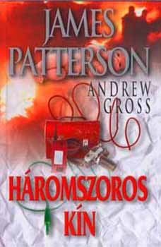 James Patterson, Andrew Gross - Hromszoros kn