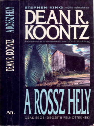 Dean R. Koontz - A rossz hely