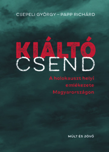 Csepeli Gyrgy, Papp Richrd - Kilt csend