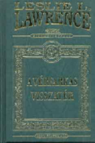 Leslie L. Lawrence - A vrfarkas visszatr