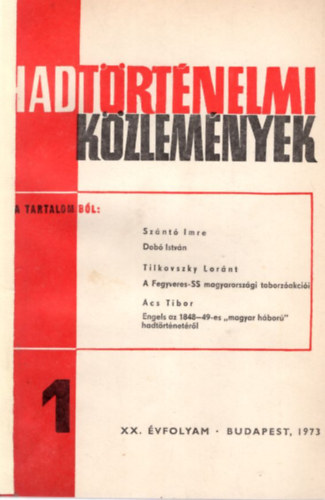 Liptai Ervin (szerk.) - Hadt�rt�nelmi K�zlem�nyek XX. �vf. 1973/1. sz.