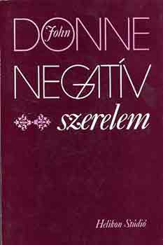 John Donne - Negatv szerelem