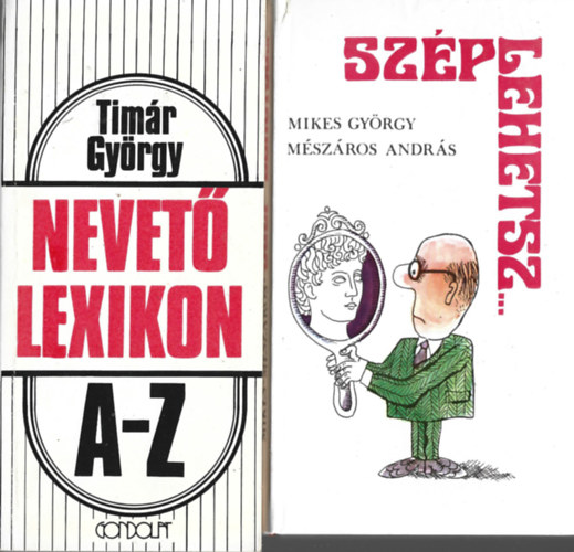 2 db knyv, Timr Gyrgy: Nevet lexikon A-Z, Mikes Gyrgy - Mszros Andrs: Szp lehetsz...