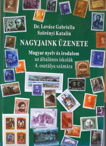 Dr. Lovsz Gabriella, Szrnyi Katalin - Nagyjaink zenete - Magyar nyelv s irod. 4.o.  (II. ktet)