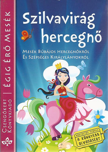 Szilvavirg hercegn (Mesk bbjos hercegnkrl s szpsges kirlylnyokrl)